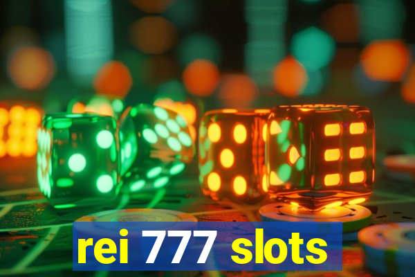 rei 777 slots